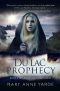 [The Du Lac Chronicles 04] • The Du Lac Prophecy · Book 4 of the Du Lac Chronicles